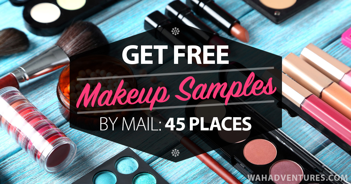 45 Ways to Get Free Makeup and Beauty Samples by Mail