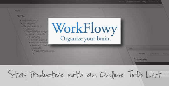 Get Your To-Do List Organized with WorkFlowy