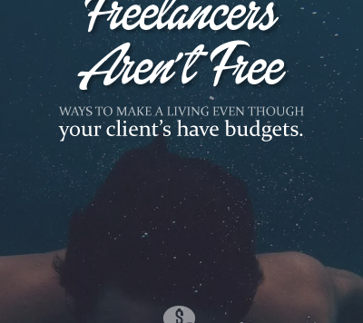Freelancers – How to Deal with the Budget Constraints of Your Clients