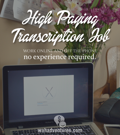 Great paying transcription job from home!