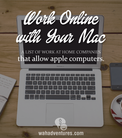 Work at Home Companies Where You Can Use an Apple Computer