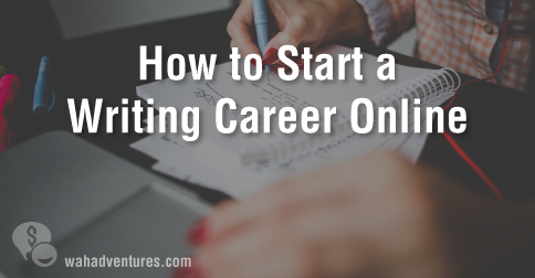 How to Start an Online Freelance Writing Career
