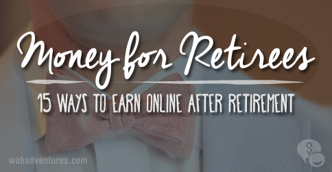A helpful list of ways to earn money online that are perfect after retirement.