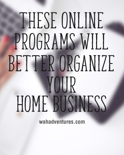 Three online software programs to help your home business run more organized.