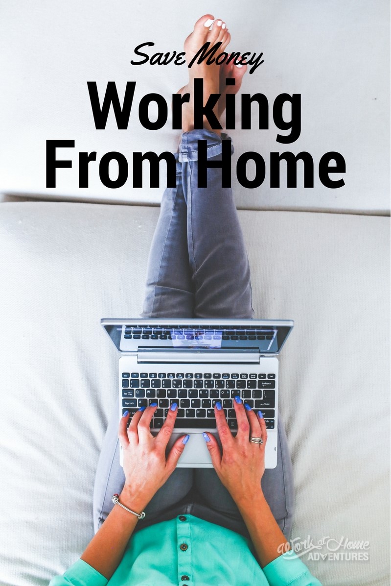 How Working from Home Can Save Money