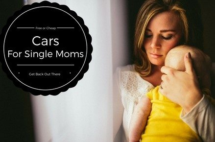 How to Get a Free or Cheap Car for Single Moms