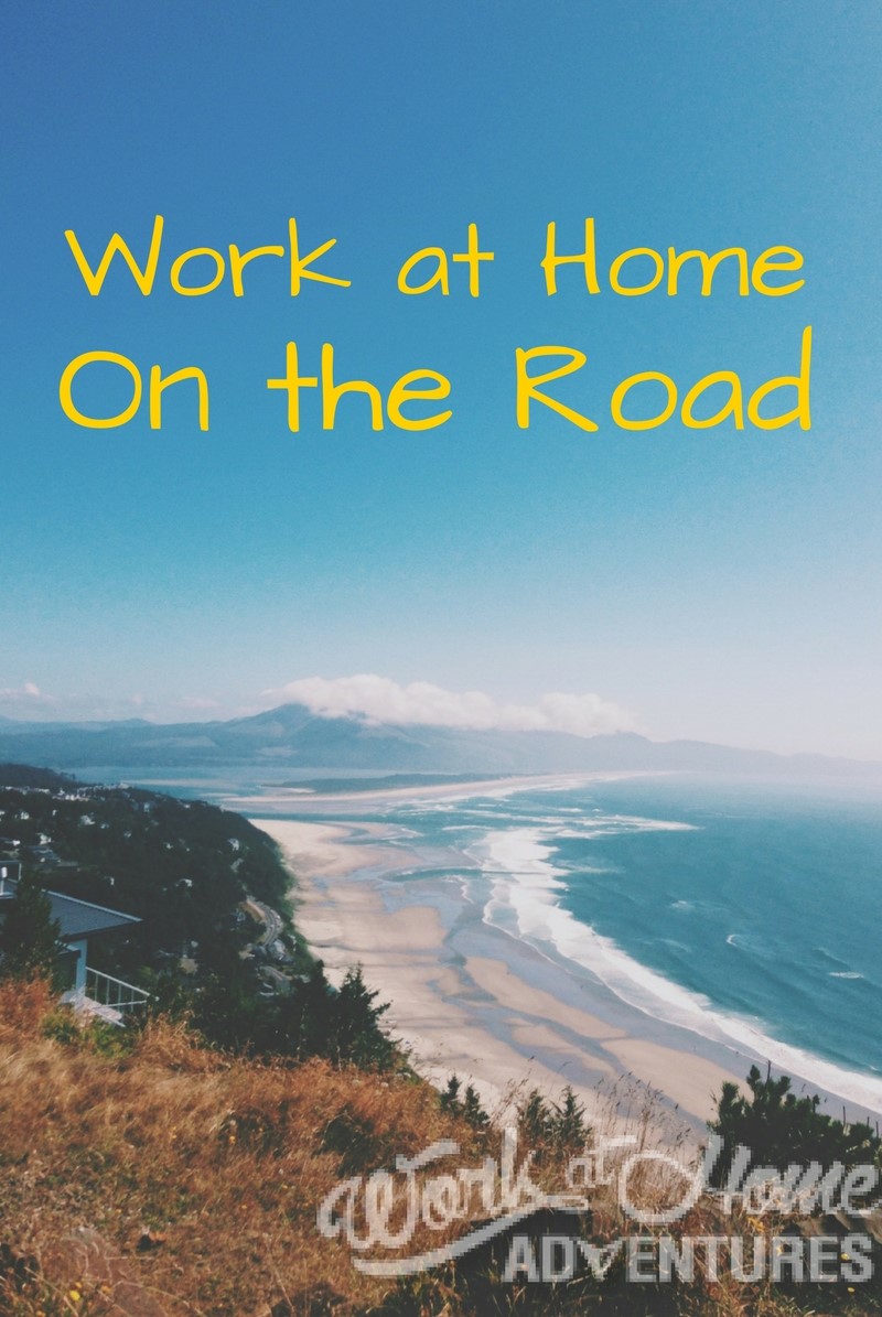 Work at Home, Will Travel: 5 Tips for Taking Your Telecommute Job on the Road