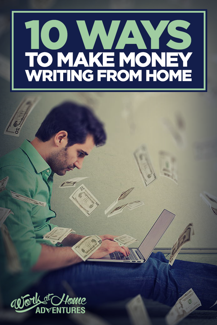 ways-you-can-make-money-writing-from-home-pinterest-735x1102-v2