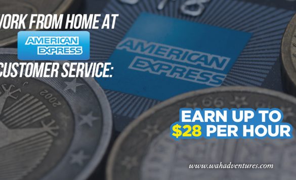 Start Working from Home with American Express and Earn $28 an Hour