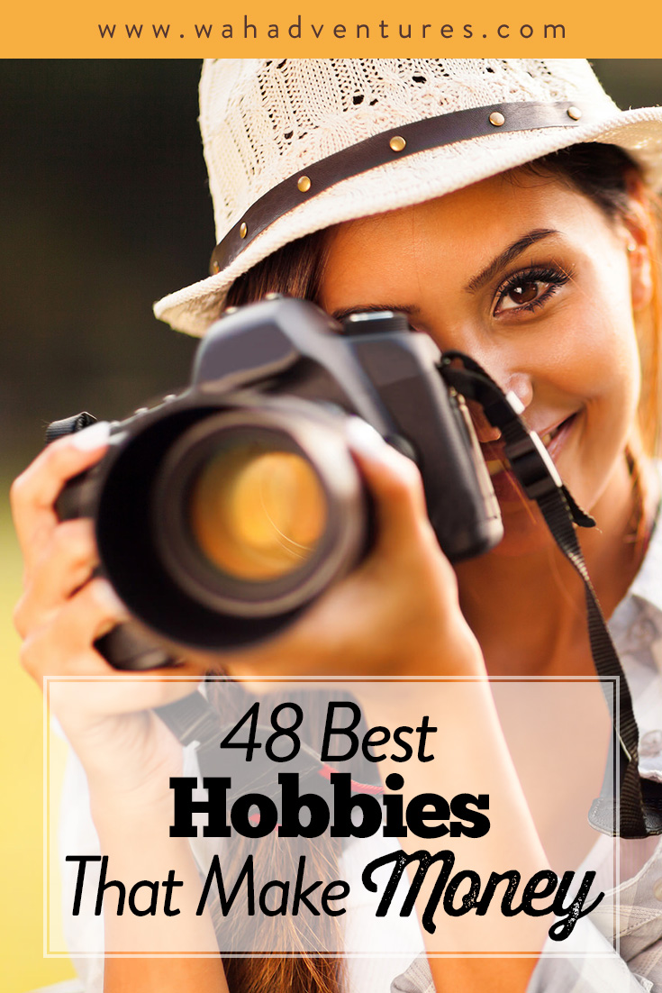 It’s great when hobbies make us money! These 48 hobbies will let you start doing what you love and make money. 