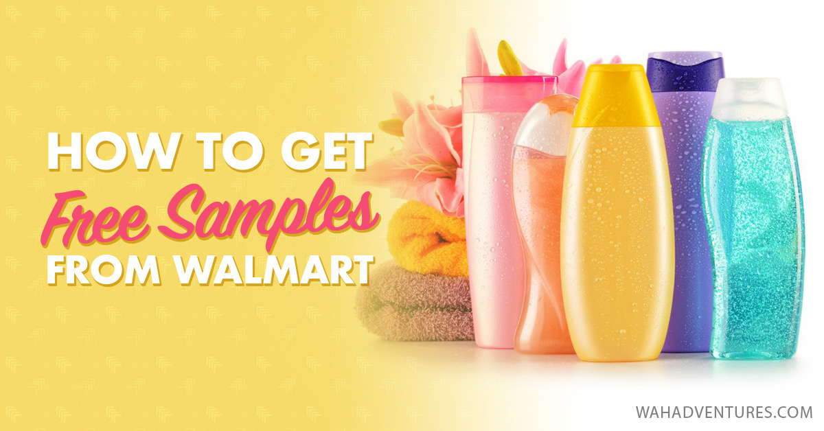 How to Get Walmart Free Samples &amp; Free Stuff: Top 9 Ways