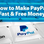 11 Easy Ways To Earn Free Paypal Money Online Without Surveys - 