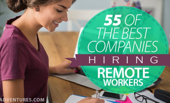 55 Best Companies That Hire Remote Workers