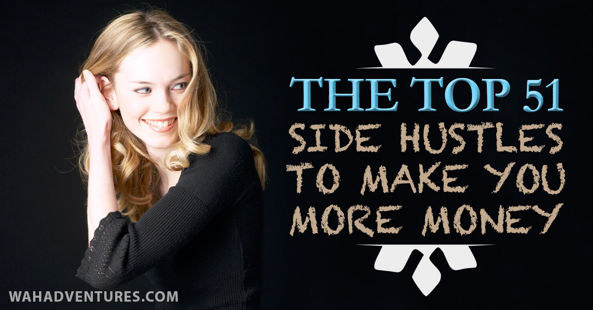 25 lucrative(but unusual) side hustles to make some extra cash($$$$)