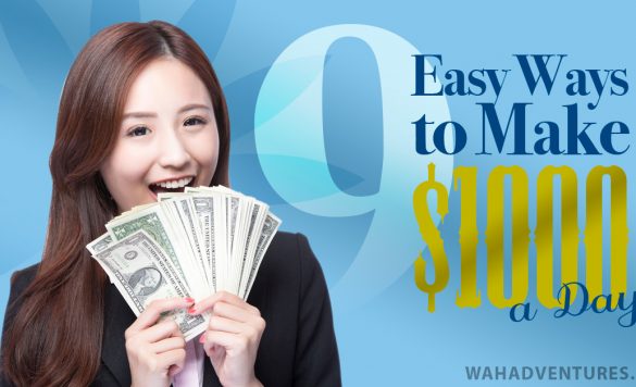 Money-Making Tips: How to Make 1000 Dollars a Day