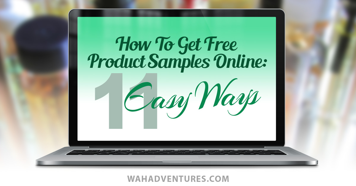 How To Get Free Product Samples Online: 11+ Easy Ways