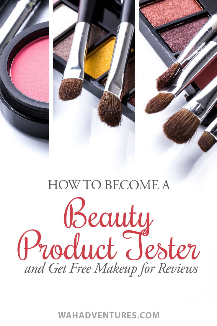 46 Ways to Become a Beauty Product Tester And Get Free Makeup For