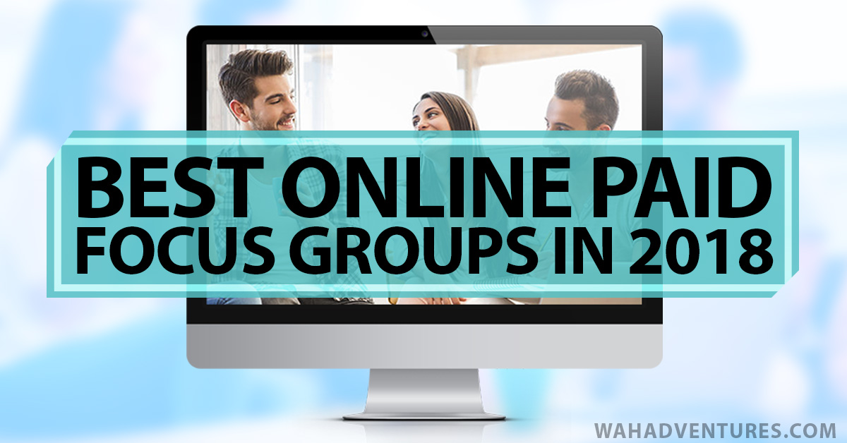 10 Best Paid Online Focus Group Companies in 2018