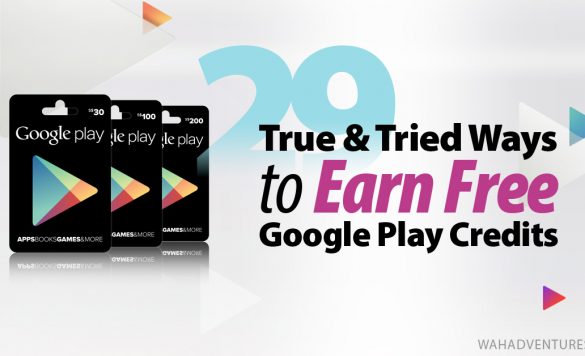 Top 29 Legitimate Ways to Earn Free Google Play Money
