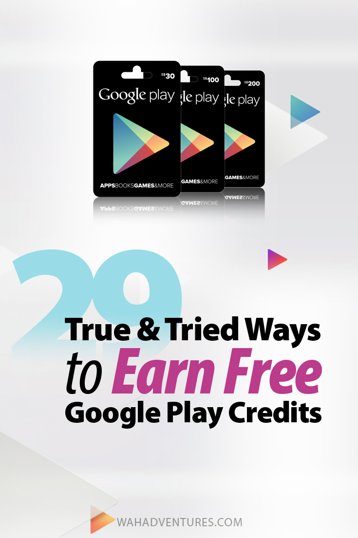 Top 29 Legitimate Ways To Earn Free Google Play Money