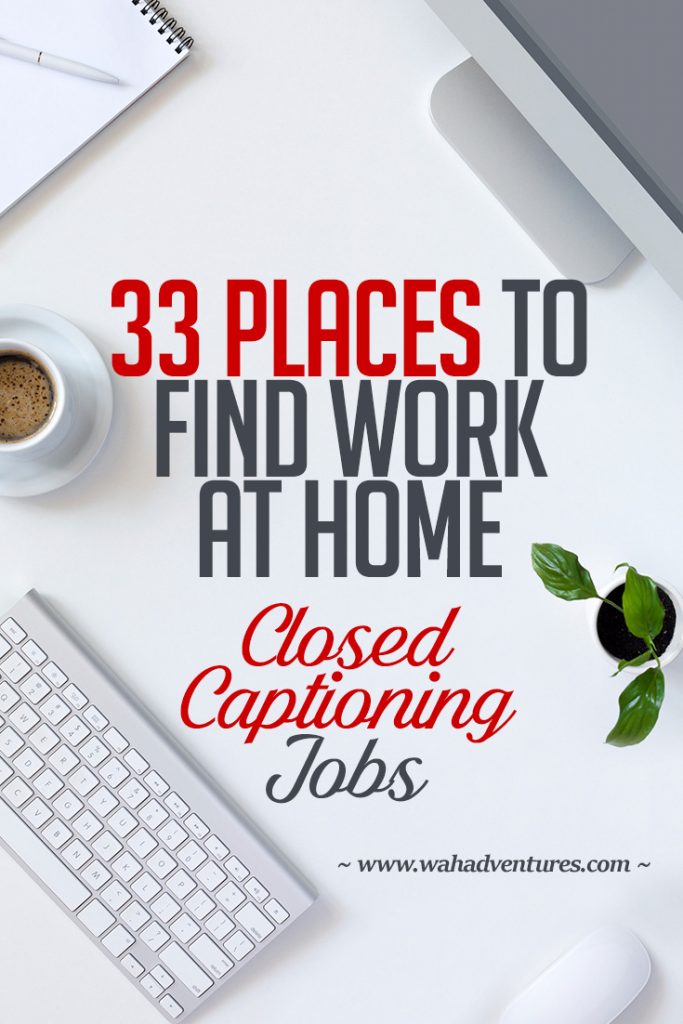 These 33+ Companies Provide Closed Captioning Jobs From Home