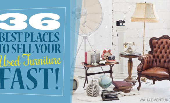 Top 36 Ways to Sell Used Furniture Fast Locally and Online